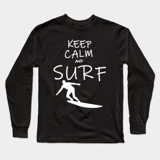 Keep Calm and Surf Long Sleeve T-Shirt